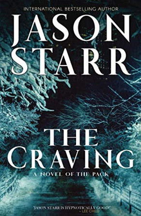 The Craving Jason Starr 9781980956563