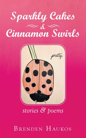 Sparkly Cakes & Cinnamon Swirls by Brenden Haukos