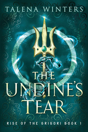 The Undine's Tear Talena Winters 9781989800065