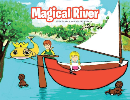 Magical River John Graham 9781646707676