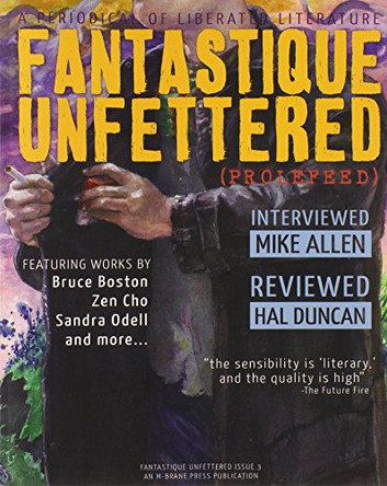 Fantastique Unfettered #3 (Prolefeed) by Brandon H Bell