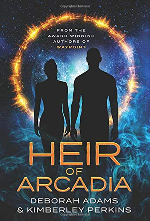 Heir of Arcadia Deborah Adams 9781732507180