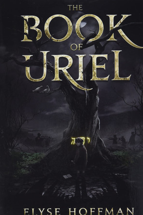 The Book of Uriel: A Novel of WWII Elyse Hoffman 9781952742118