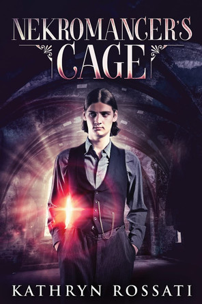 Nekromancer's Cage Kathryn Rossati 9784867477786