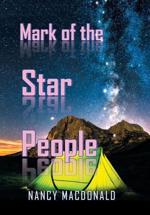 Mark of the Star People Nancy MacDonald 9781665535588