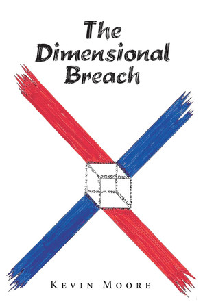 The Dimensional Breach Kevin Moore 9781664166523