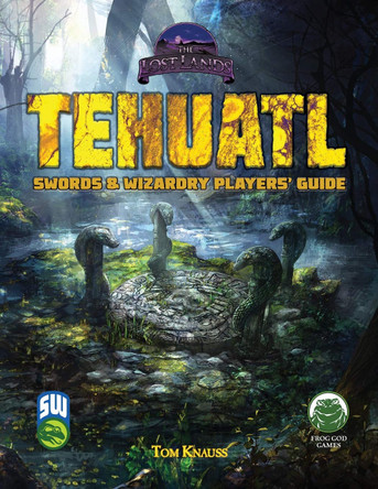 Tehuatl Player's Guide SW Tom Knauss 9781665602013