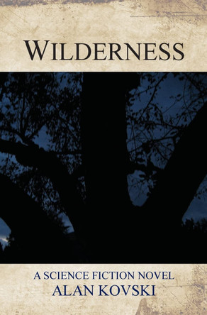 Wilderness Alan Kovski 9781490515069