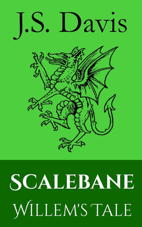 Scalebane: Willem's Tale J S Davis 9781490564630