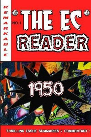 The EC Reader - 1950 - Birth of the New Trend Daniel S Christensen 9780985156046