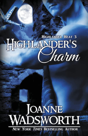 Highlander's Charm Joanne Wadsworth 9781990034244