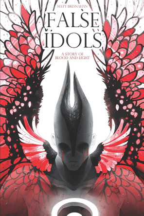 False Idols Matt Bresnahan 9781707874361