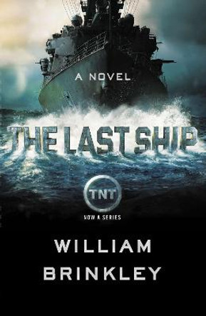 The Last Ship: A Novel William Brinkley 9780142181836