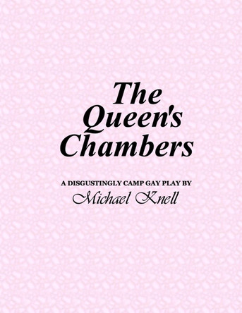 The Queen's Chambers by Michael Knell