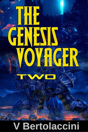 The Genesis Voyager 2 V Bertolaccini 9781500591649