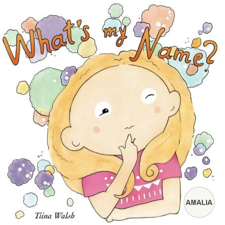 What's my name? AMALIA by Anni Virta