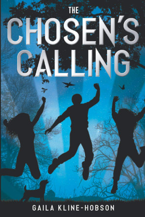 The Chosen's Calling by Gaila Kline-Hobson