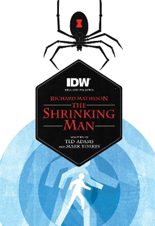 The Shrinking Man (Richard Matheson's the Shrinking Man) Richard Matheson 9781631405198