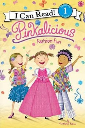 Pinkalicious: Fashion Fun Victoria Kann 9780062410764