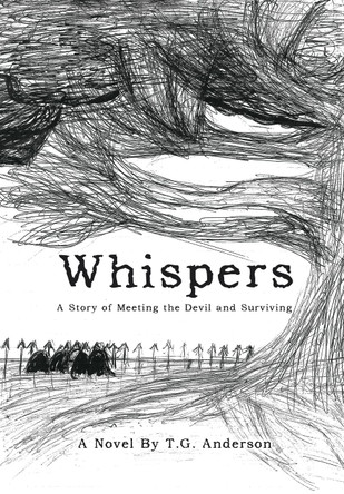 Whispers: A Story of Meeting the Devil and Surviving T G Anderson 9781796088151