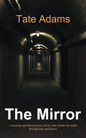 The Mirror by Tate Adams