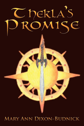 Thekla's Promise Mary Ann Dixon-Budnick 9781452054094