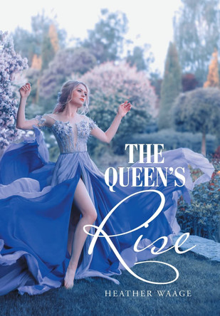 The Queen's Rise Heather Waage 9781664184350