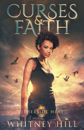 Curses and Faith Whitney Hill 9781737631149