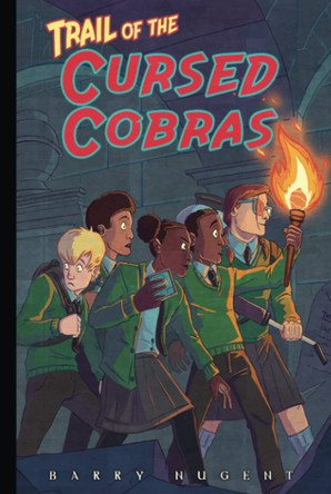 Trail of the Cursed Cobras Barry Nugent 9781999723347