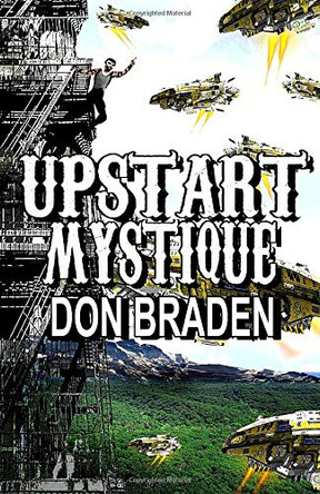 Upstart Mystique Don Braden 9781885093905