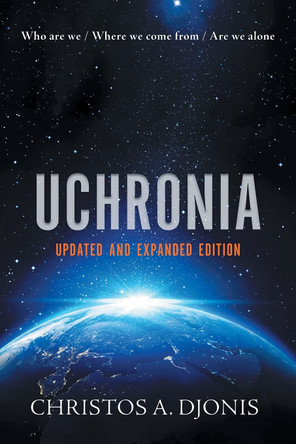 Uchronia: Updated and Extended Edition Christos a Djonis 9781662449246