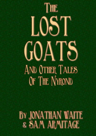 The Lost Goats Jonathan Waite 9781291848533