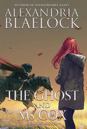 The Ghost and Ms Cox Alexandria Blaelock 9781922744401