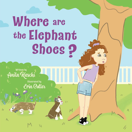 Where are the Elephant Shoes? Anita Rieschi 9781039138483