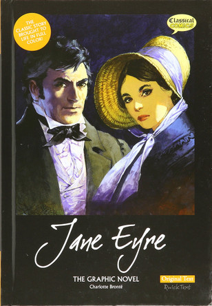 Jane Eyre The Graphic Novel: Original Text Charlotte Bronte 9781907127410
