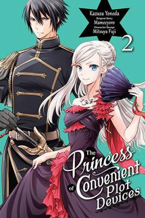 The Princess of Convenient Plot Devices, Vol. 2 (manga) Mamecyoro 9781975348762