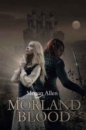 Morland Blood by Megan Allen