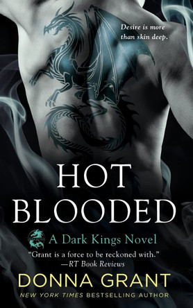 Hot Blooded: A Dark Kings Novel Donna Grant 9781250813220