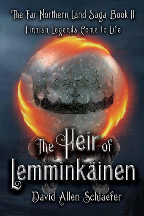The Heir of Lemminkainen David Allen Schlaefer 9781953910790