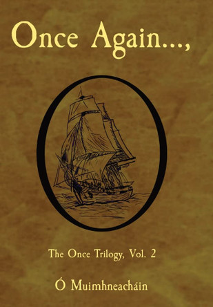 Once Again...,: The Once Trilogy, Vol. 2 Bryan O Muimhneachain 9781733408363