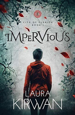 Impervious Laura Kirwan 9780991302321