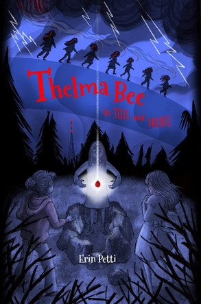 Thelma Bee in Toil and Treble Erin Petti 9781952667671
