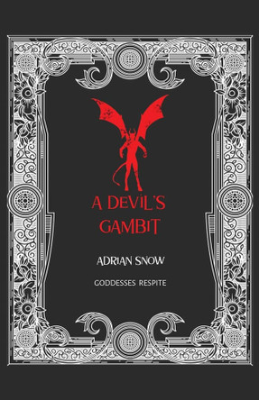 A Devil's Gambit by Adrian Snow