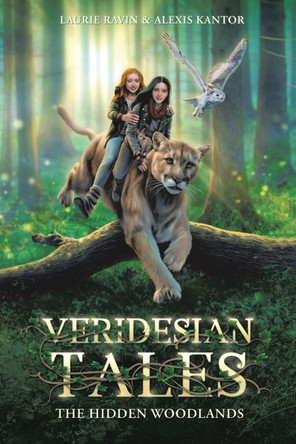 Veridesian Tales: The Hidden Woodlands Laurie Ravin 9781638609117