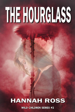 The Hourglass Hannah Ross 9781632470423