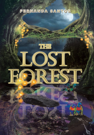 The Lost Forest Fernanda Santos 9781669845034