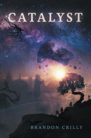 Catalyst by Brandon Crilly