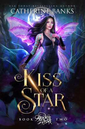 Kiss of a Star by Catherine Banks