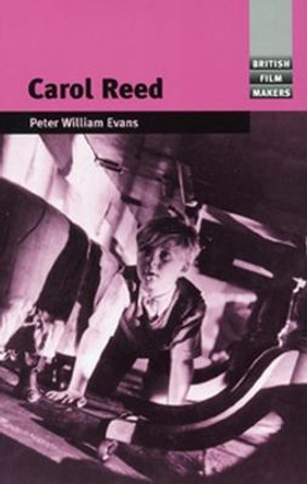 Carol Reed Peter William Evans 9780719063671