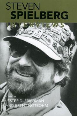 Steven Spielberg: Interviews Lester D. Friedman 9781578061136